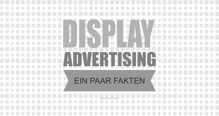 Mehr über den Artikel erfahren Display Advertising