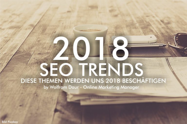 Read more about the article Was bringt uns 2018 in Sachen SEO?