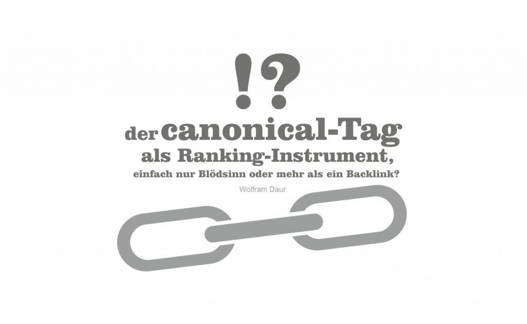 Der canonical-Tag als Ranking Instrument!?